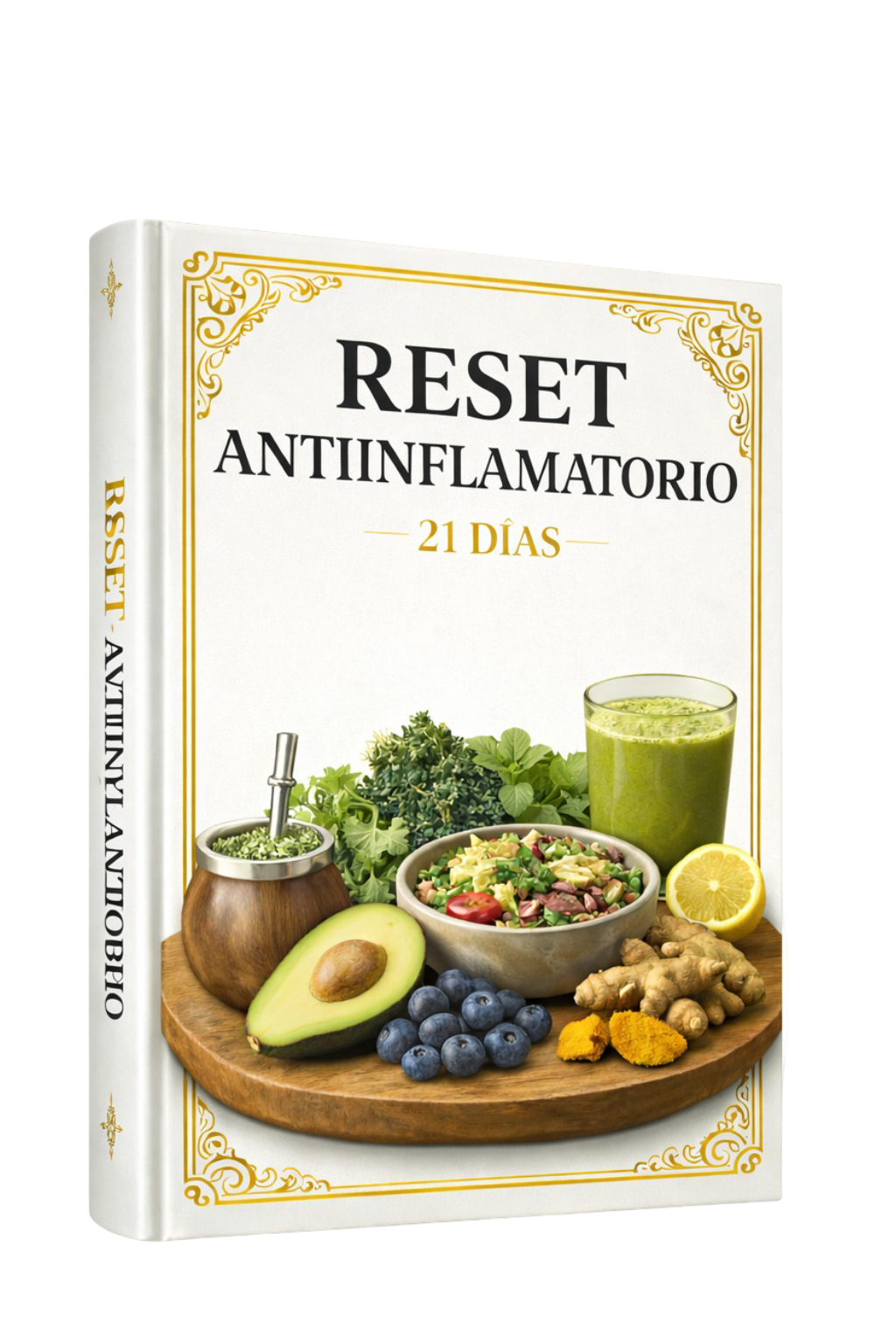 Reset Antiinflamatorio - 21 días: la guía definitiva para desinflamarte en sólo 3 semanas.