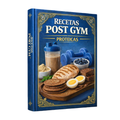 Recetario Proteico: las recetas perfectas para aumentar masa muscular y acelerar la recuperación.